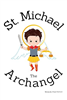 Little Saint Series: St. Michael