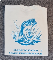 "Made from Scratch, Made to Catch" Fishing Shirt