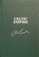 Celtic Empire by Clive Cussler & Dirk Cussler | Signed & Lettered Limited Edition Book