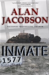 Inmate 1577 by Alan Jacobson | Signed First Edition Book