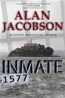 Inmate 1577 by Alan Jacobson | Signed First Edition Book