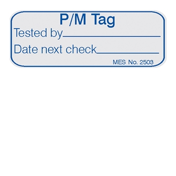 2503 "P/M Tag", ("Date next check") label, 150/roll