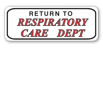 2510 "Return to Respiratory Care Dept" label, 200/roll