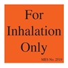 2519 INHALATION ONLY SQUARE LABEL