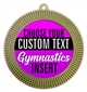 Gymnastics Full Color Custom Text Insert Medal