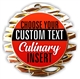 Culinary Full Color Custom Text Insert Medal