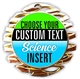 Science Full Color Custom Text Insert Medal