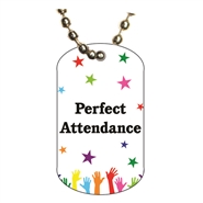 Perfect Attendance Dog tag