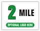 Race Distance Marker Sign 2 Mile