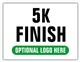 Race Finish Area Sign - 5K Finish