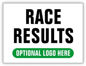 Race Finish Area Sign - Race Results