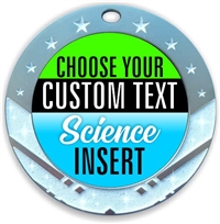 Science Full Color Custom Text Insert Medal