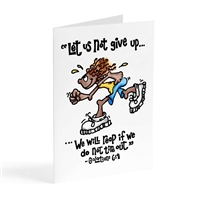 Let us not give up (Galatians 6:9) - (Encouraging Greeting Card)