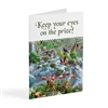 Keep Your Eyes on the Prize! - JW Paradise Greeting Card