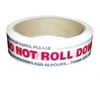 RED/WHITE DO NOT ROLL DOWN TAPE