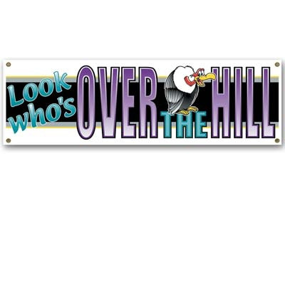 Over-The-Hill Sign Banner