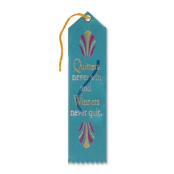 Quitters Never Win Ribbon