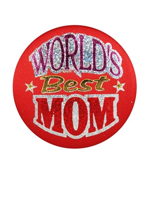 World's Best Mom Satin Button