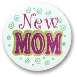 New Mom Satin Button