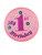 Pink My 1st Birthday Satin Button