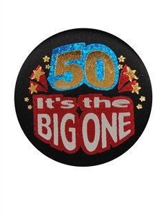 50 It's The Big One Satin Button