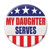 My Daughter Serves Button