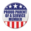 Proud Parent Of A Service Member Button