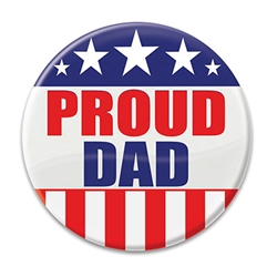 Let the world know how proud you are of your son or daughter that serves our country with these great "Proud Dad" Button!