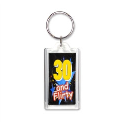 30 and Flirty Key Chain