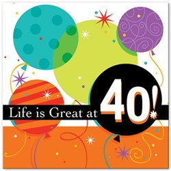 Life Is Great 40th Luncheon Napkins (16/pkg)