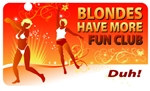 Blondes Have More Fun Plastic Pocket Card (1/Pkg)