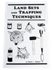 Land Sets and Trapping Techniques