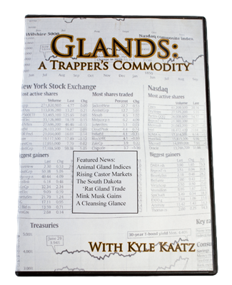 Kyle Kaatz - Glands: A Trapper's Commodity DVD