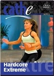 Cathe Hardcore Series: Hardcore Extreme Workout DVD