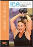 Cathe Friedrich ICE Chiseled Upper Body Workout DVD