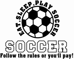 Eat, sleep, play scccer/ black logo