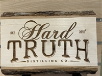 Hard Truth Etched Wood Sign