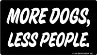 MORE DOGS, LESS PEOPLE