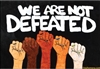 WE are NOT DEFEATED