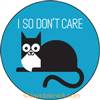 I so don't care