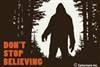 Don't Stop Believing (Bigfoot)