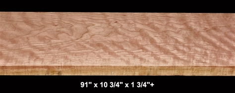 Wide Curly Cherry - 91" x 10 3/4" x 1 3/4"+ -  $135.00