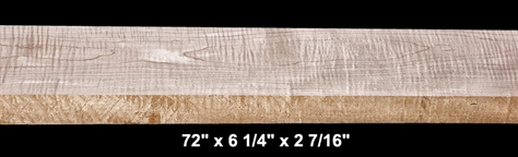 Thick Curly Maple - 72" x 6 1/4" x 2 7/16" - $90.00