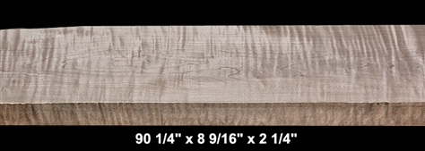 Thick Curly Maple - 90 1/4" x 8 9/16" x 2 1/4" - $270.00
