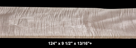 Curly Maple - 124" x 9 1/2" x 13/16"+ - $125.00