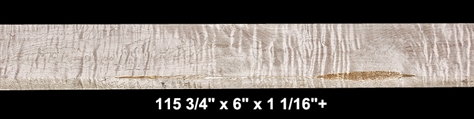 Curly Maple - 115 3/4" x 6" x 1 1/16"+ - $85.00