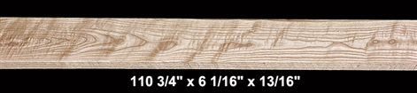 Curly Ash - 110 3/4" x 6 1/16" x 13/16" - $55.00