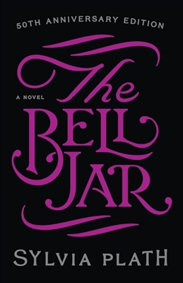 The Bell Jar by Sylvia Plath