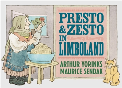 Presto and Zesto in Limboland Maurice Sendak Arthur Yorinks