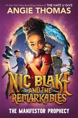 Nic Blake and the Remarkables by Angie Thomas